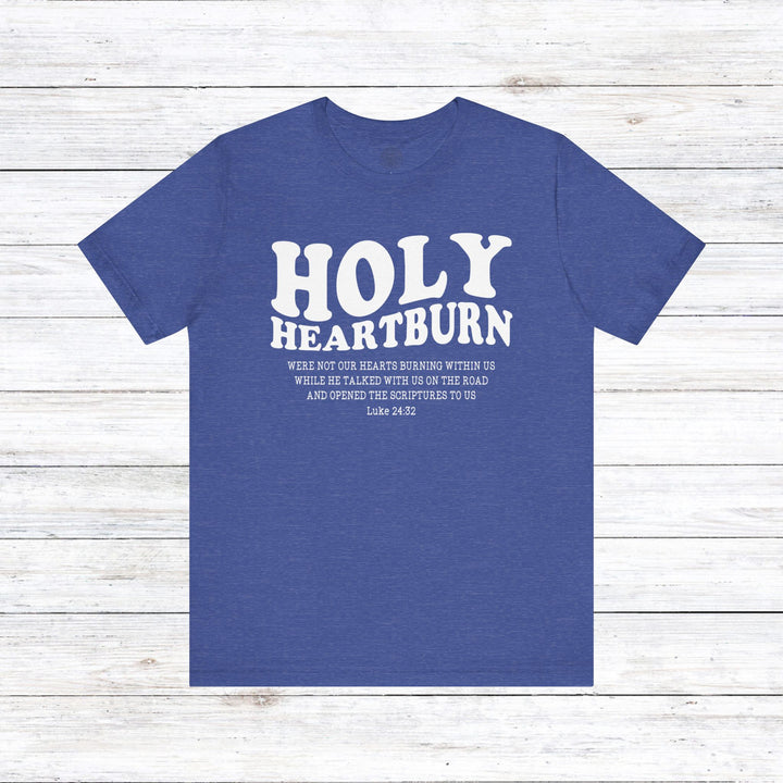 Holy Heartburn Unisex T-Shirt T-Shirt Heather True Royal S 