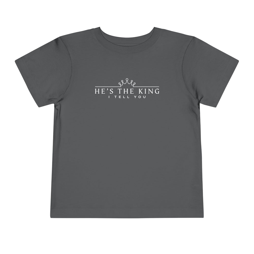 He's The King Toddler Tee Kids clothes Asphalt 2T 