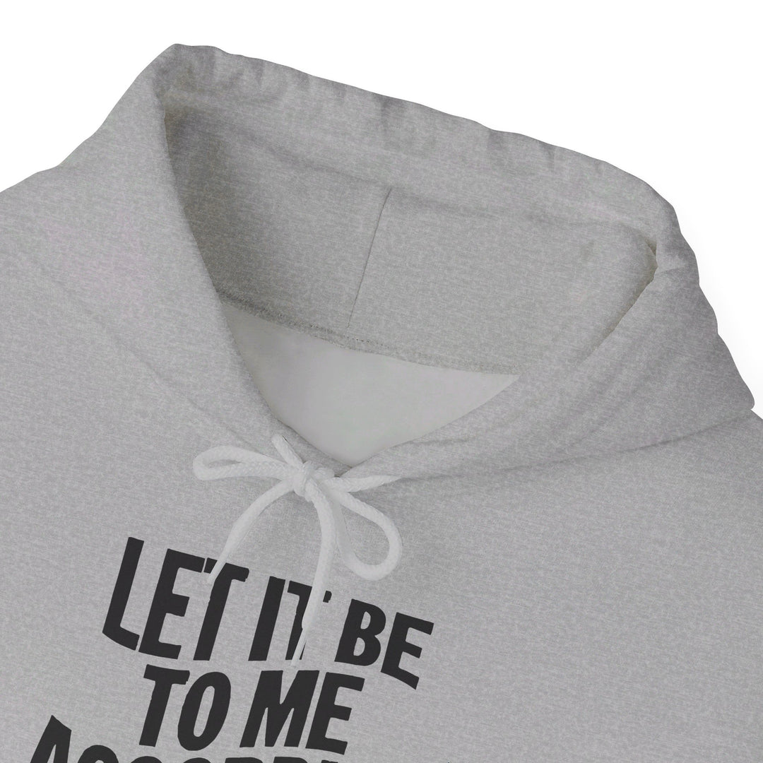 According To Your Word Hoodie Hoodie   