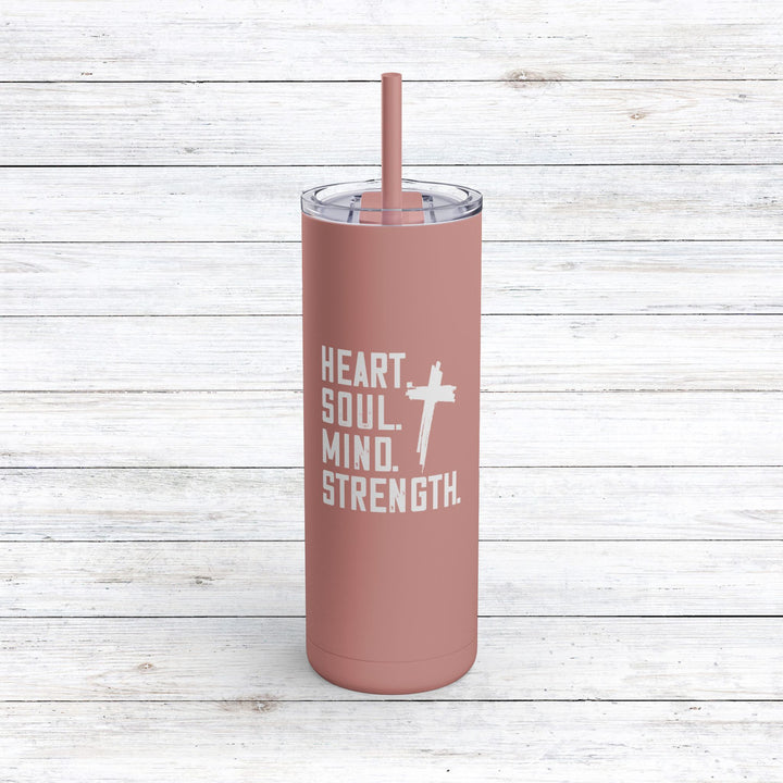 Christian Tumbler Heart Soul Mind Strength Mug Dusty Rose 20oz Matte