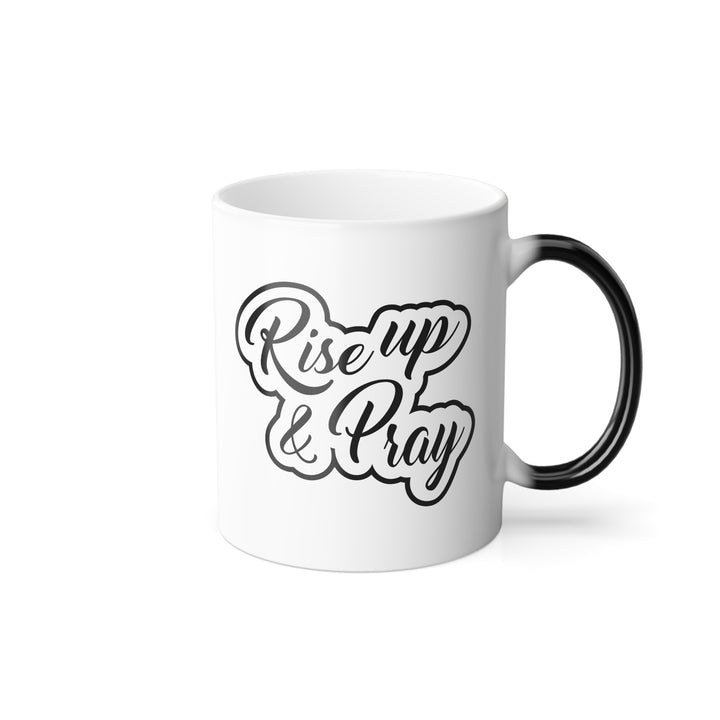 Christian Coffee Mug Rise Up & Pray Color Morphing Mug   