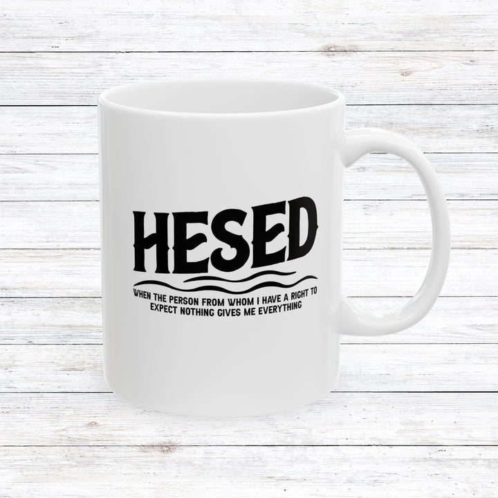 Christian Coffee Mug Hesed Everything Ceramic Mug 11oz  