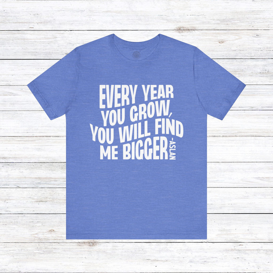 Every Year You Grow Unisex T-Shirt T-Shirt Heather Columbia Blue S 