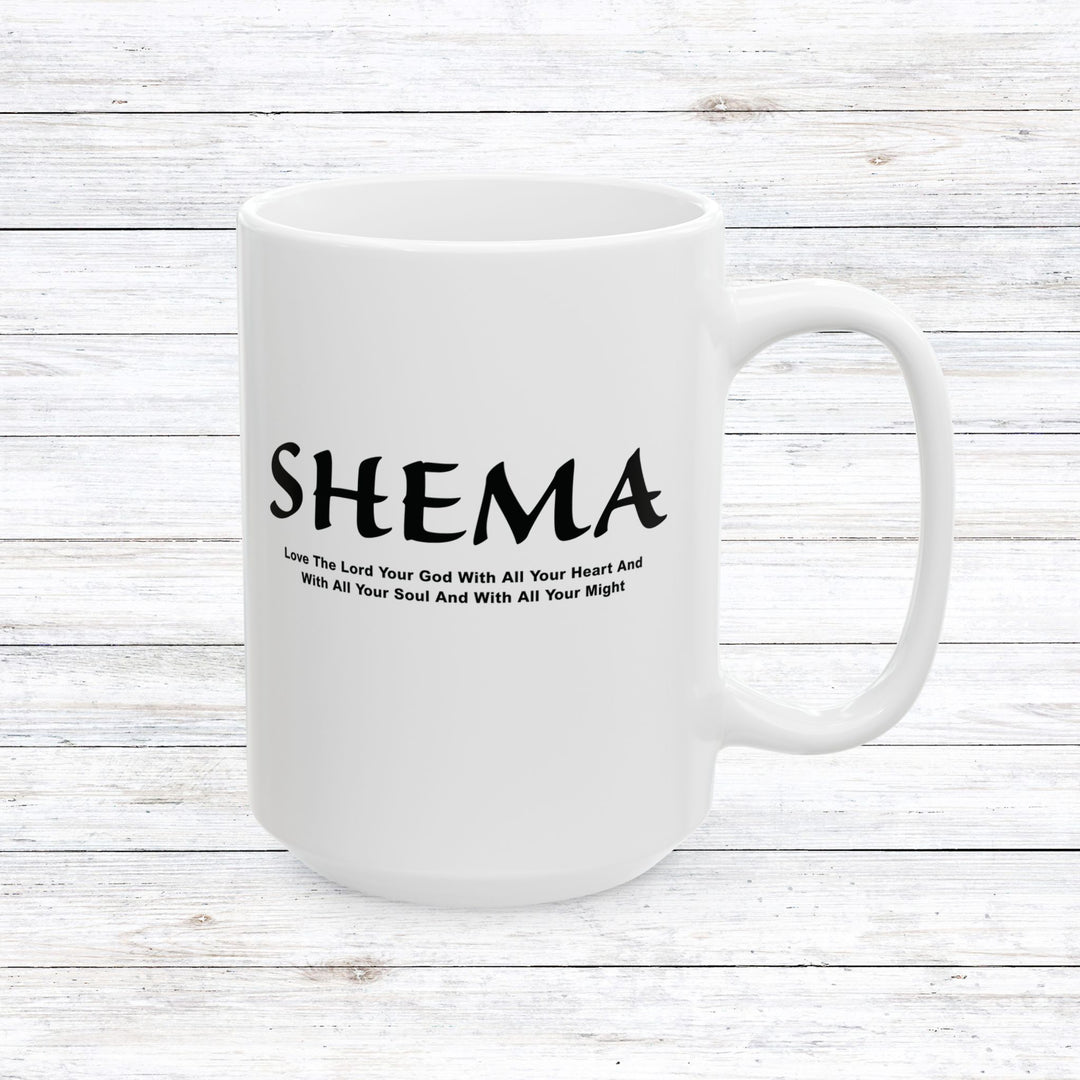 Christian Coffee Mug Shema Love The Lord Ceramic Mug 15oz  