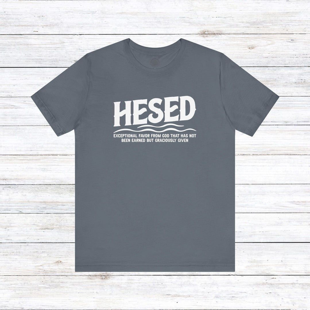 Hesed Exceptional Favor Unisex T-Shirt T-Shirt Steel Blue S 