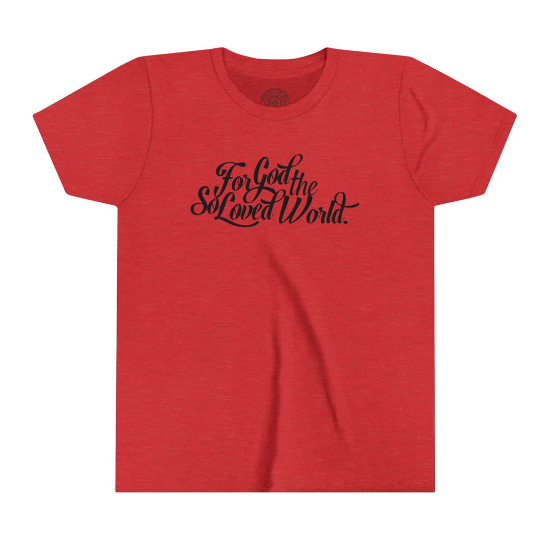 God So Loved Youth T-shirt Kids clothes Heather Red S 