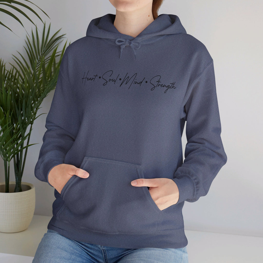 Heart Soul Mind Strength Script Hoodie Hoodie   