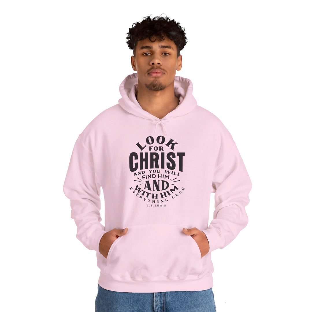 Look For Christ Hoodie Hoodie   