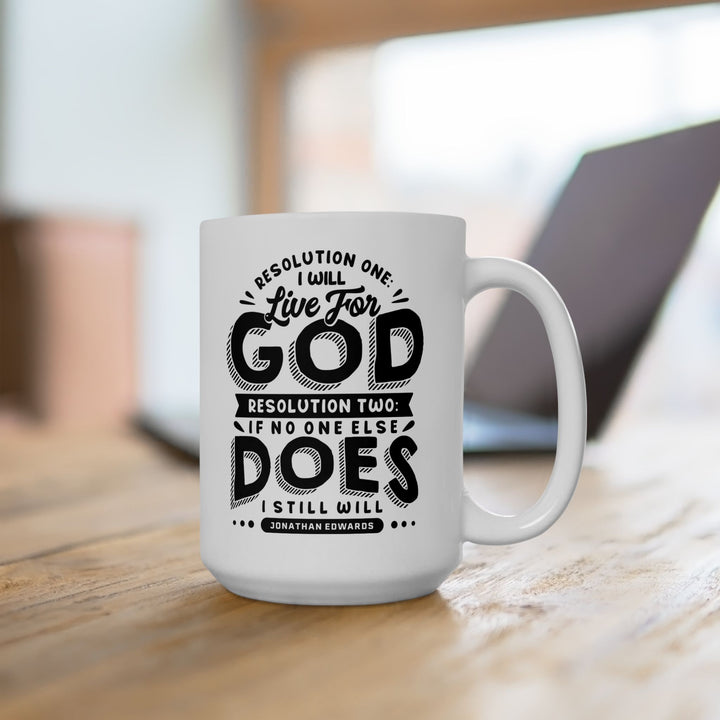 Christian Coffee Mug Live For God Ceramic Mug   