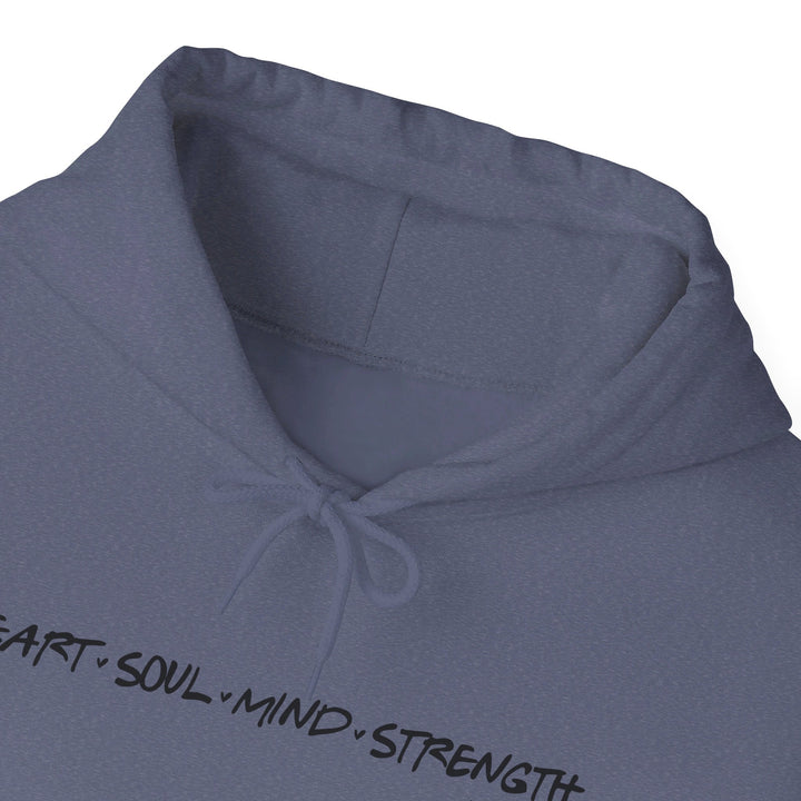 Heart Soul Mind Strength Hoodie Hoodie   