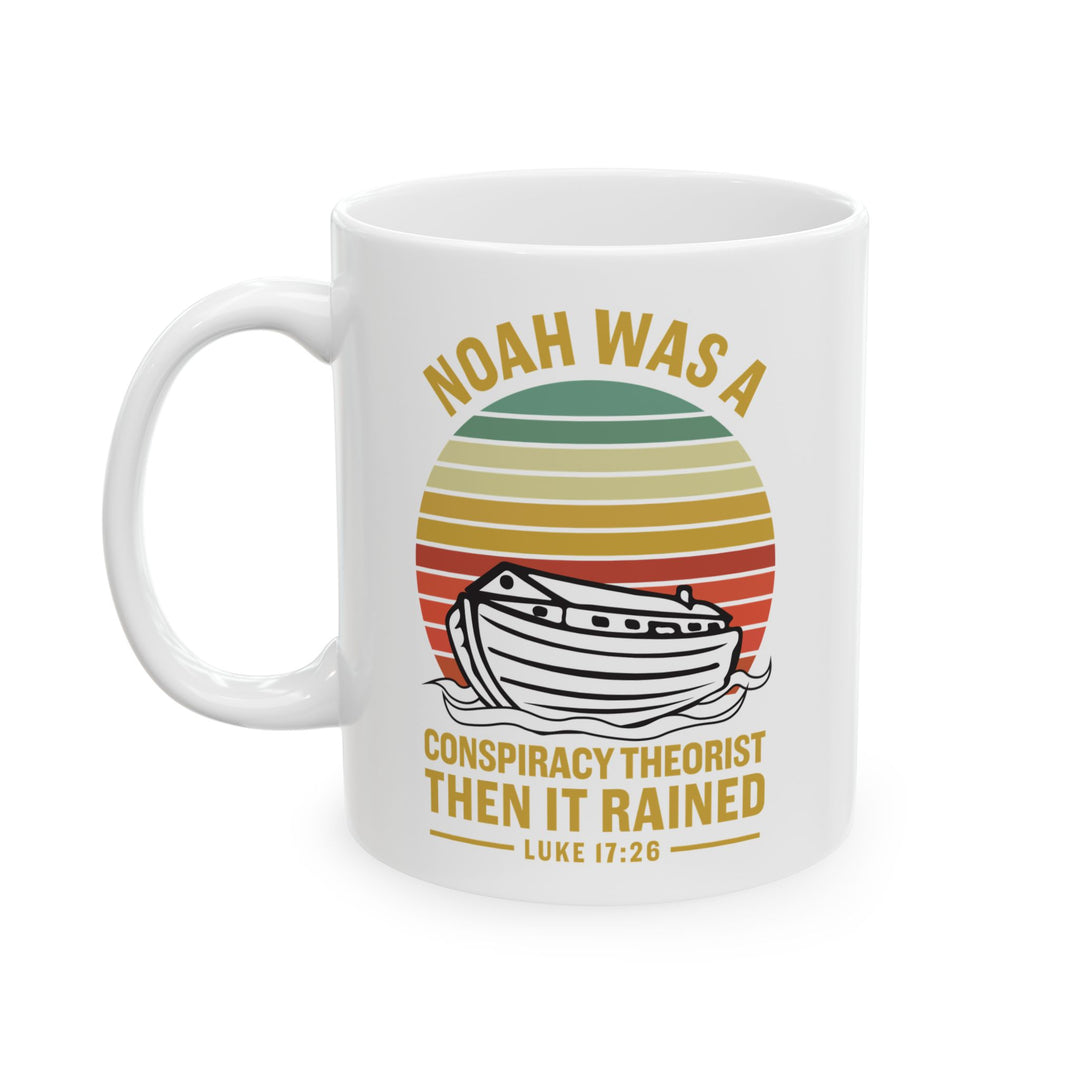 Christian Coffee Mug Noah Conspiracy Ceramic Mug   