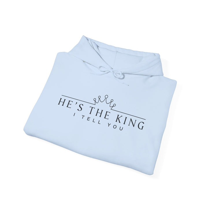 He's The King Hoodie Hoodie   