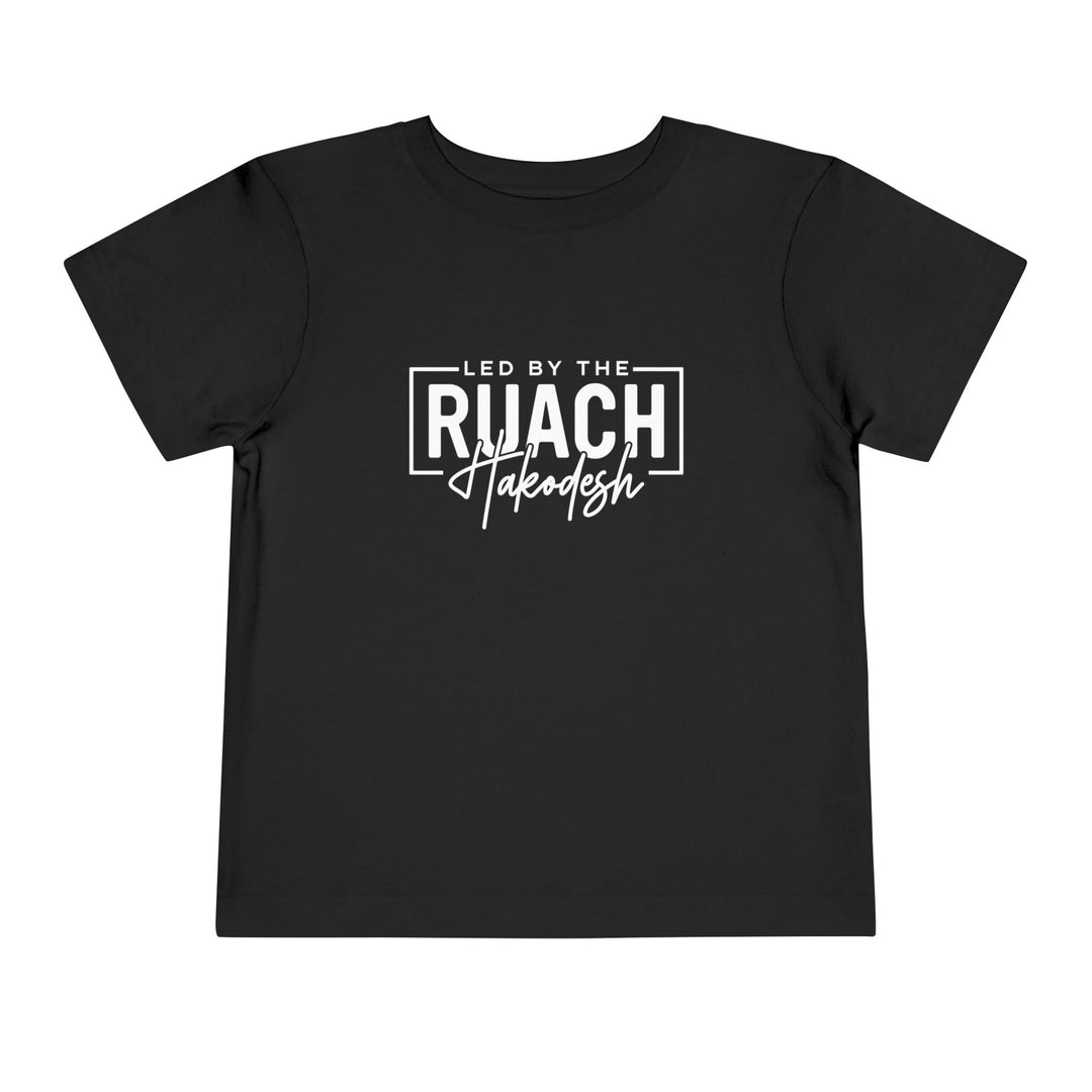 Led By Ruach Hakodesh Toddler Tee Kids clothes Black 2T 