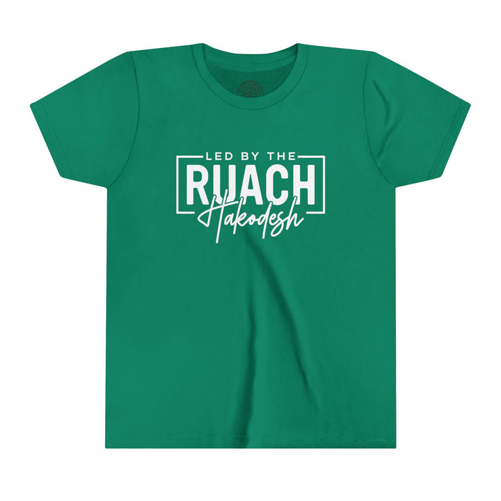 Led By Ruach Hakodesh Youth T-shirt Kids clothes Kelly S 