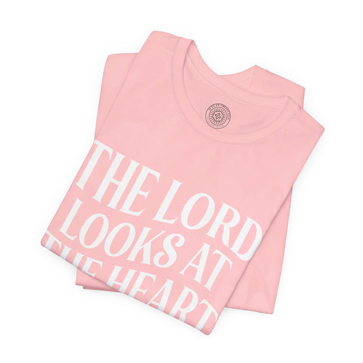 Lord Looks At The Heart Unisex T-Shirt T-Shirt   