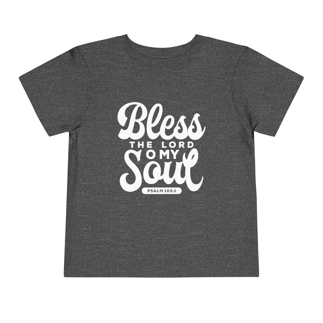 Bless The Lord Toddler Tee Kids clothes Dark Heather Grey 2T 