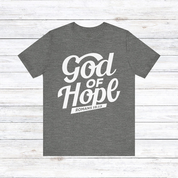 God of Hope  Unisex T-Shirt T-Shirt Deep Heather S 