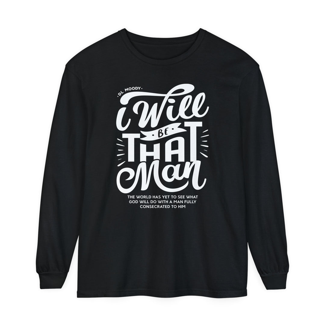 I WIll Be That Man Long Sleeve Shirt Long-sleeve Black S 