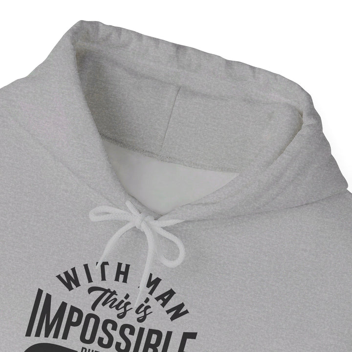 All Things Possible Hoodie Hoodie   