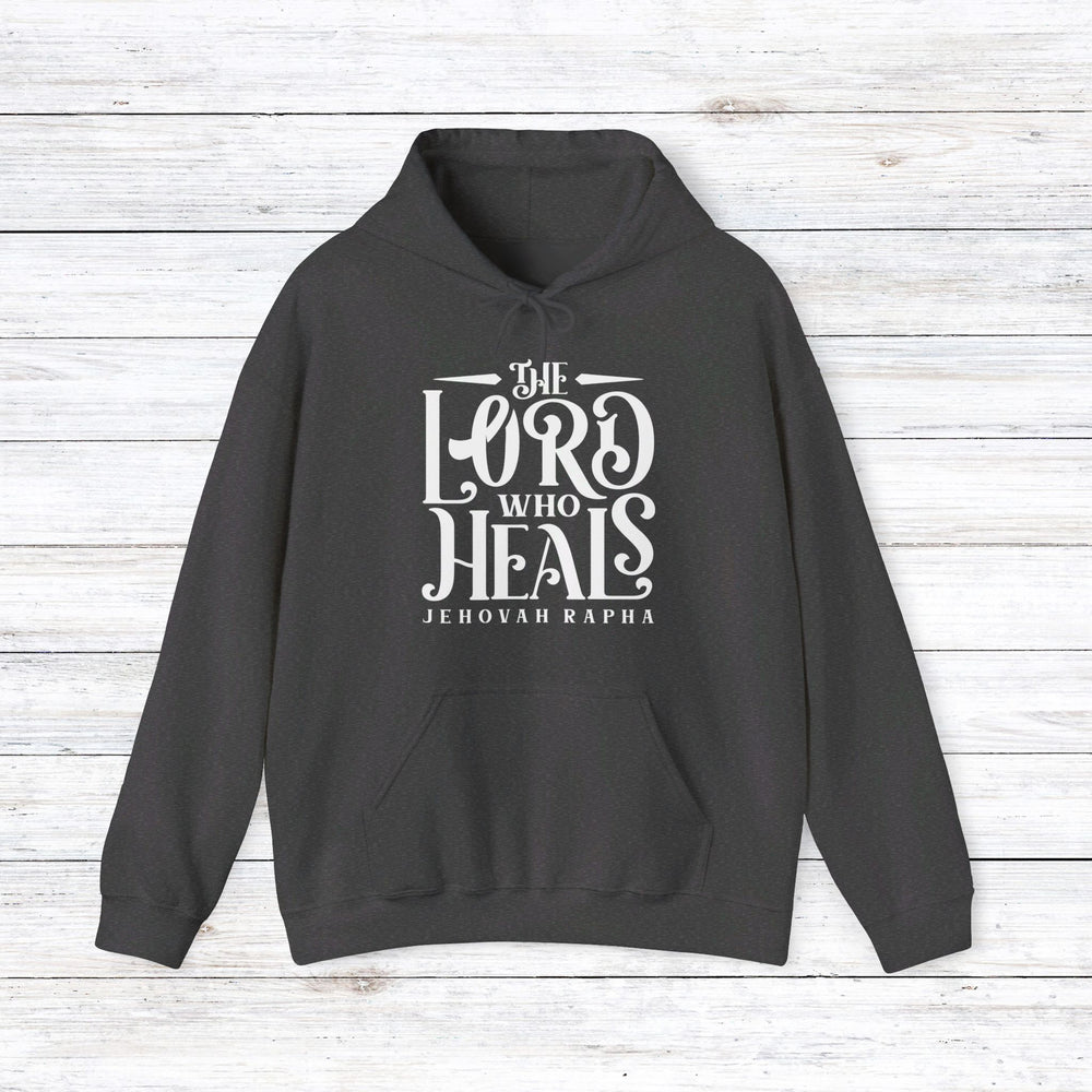 The Lord Who Heals (White Script) Hoodie Hoodie Dark Heather S 