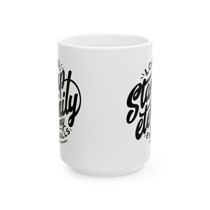 Christian Coffee Mug Stamp Eternity Ceramic Mug   