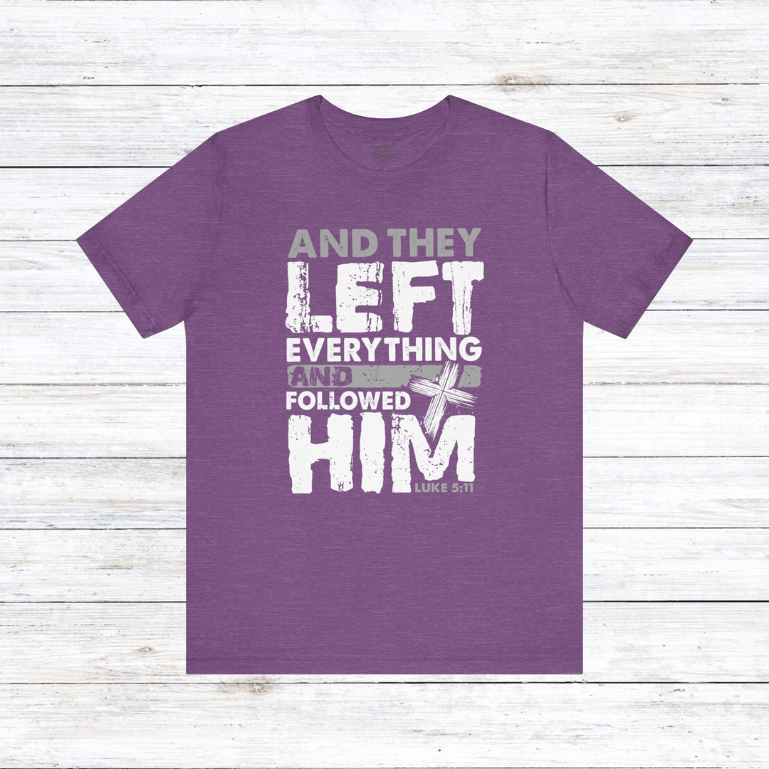 Left Everything Unisex T-Shirt T-Shirt Heather Team Purple S 