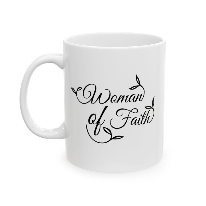 Christian Coffee Mug Woman of Faith Ceramic Mug   