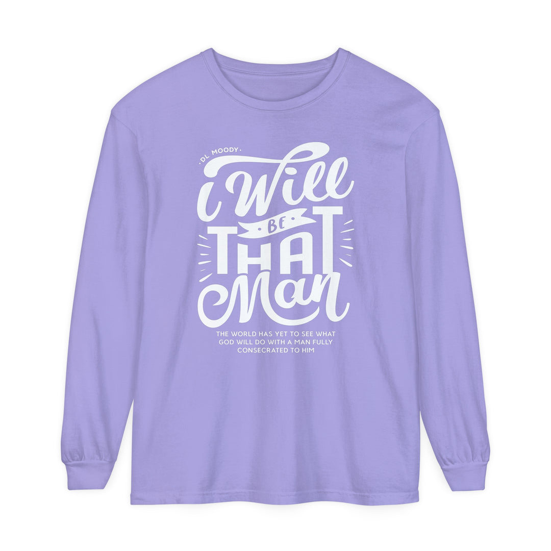 I WIll Be That Man Long Sleeve Shirt Long-sleeve Violet S 