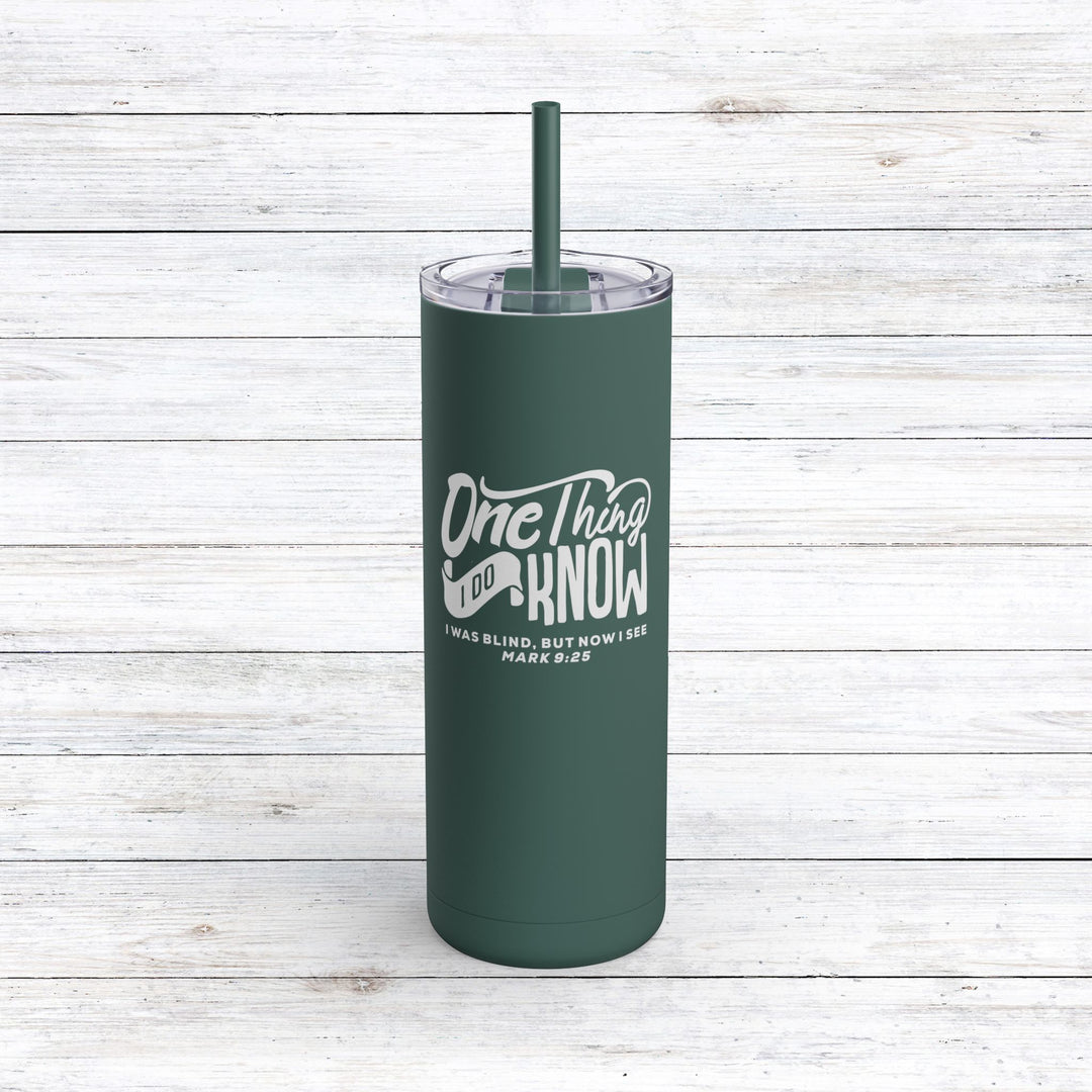 Christian Tumbler Now I See Mug Deep Teal 20oz Matte