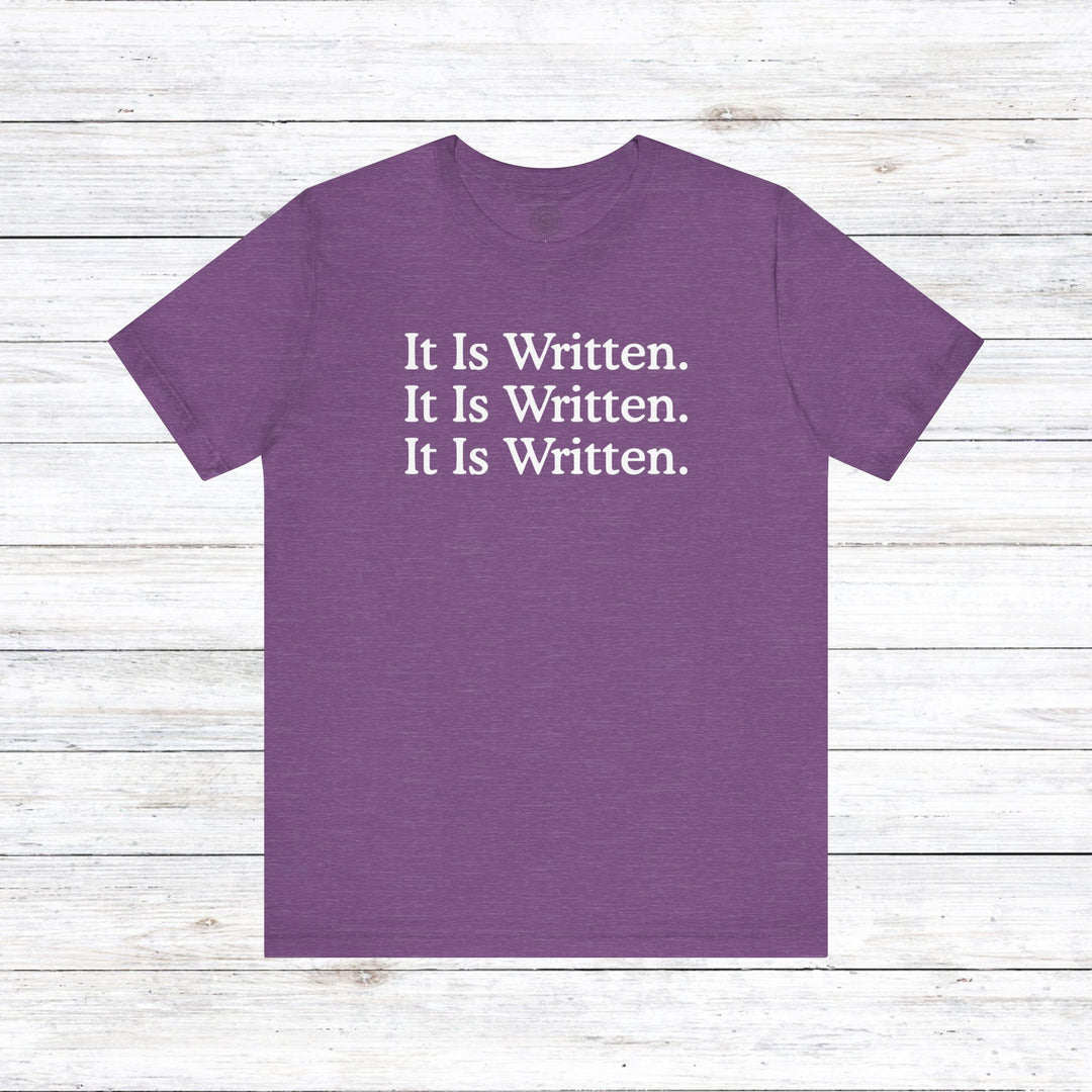 It Is Written Unisex T-Shirt T-Shirt Heather Team Purple S 