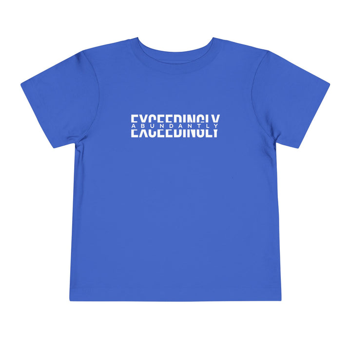 Exceedingly Abundantly Toddler Tee Kids clothes True Royal 2T 