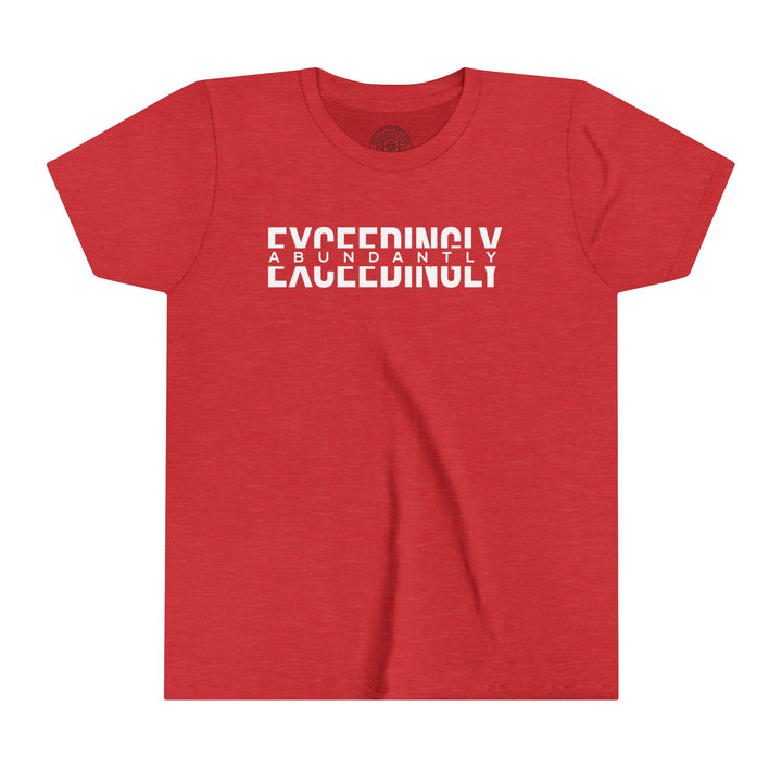 Exceedingly Abundantly Youth T-shirt Kids clothes Heather Red S 