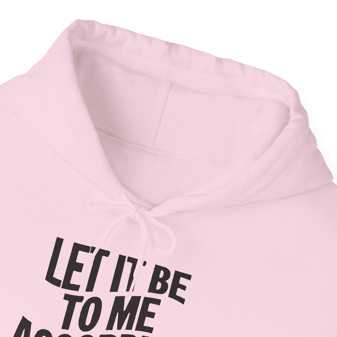 According To Your Word Hoodie Hoodie   