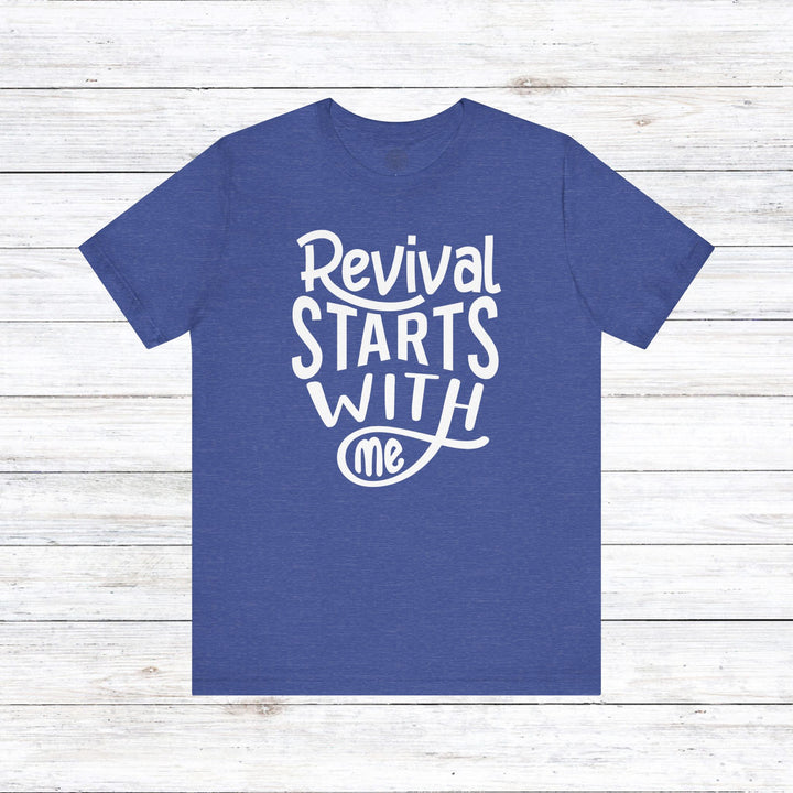 Revival Starts With Me Unisex T-Shirt T-Shirt Heather True Royal S 