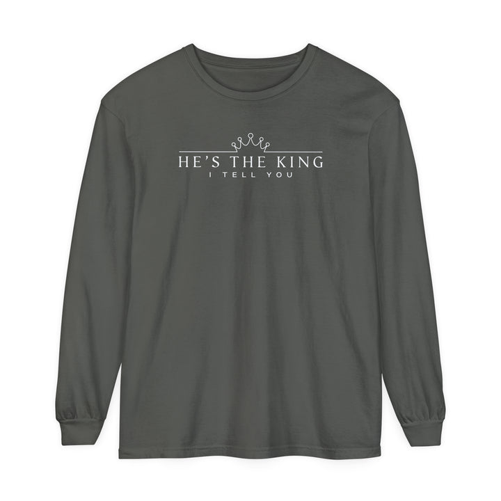 He's The King Long Sleeve Shirt Long-sleeve Pepper S 