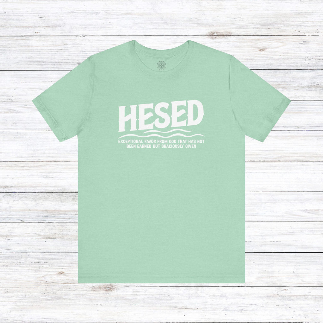 Hesed Exceptional Favor Unisex T-Shirt T-Shirt Heather Mint M 