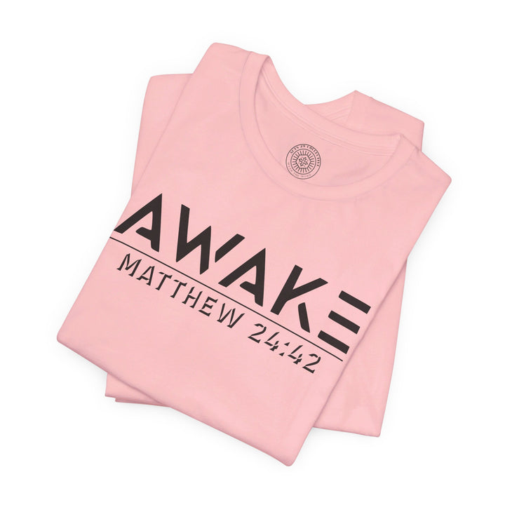 Awake Unisex T-Shirt T-Shirt   