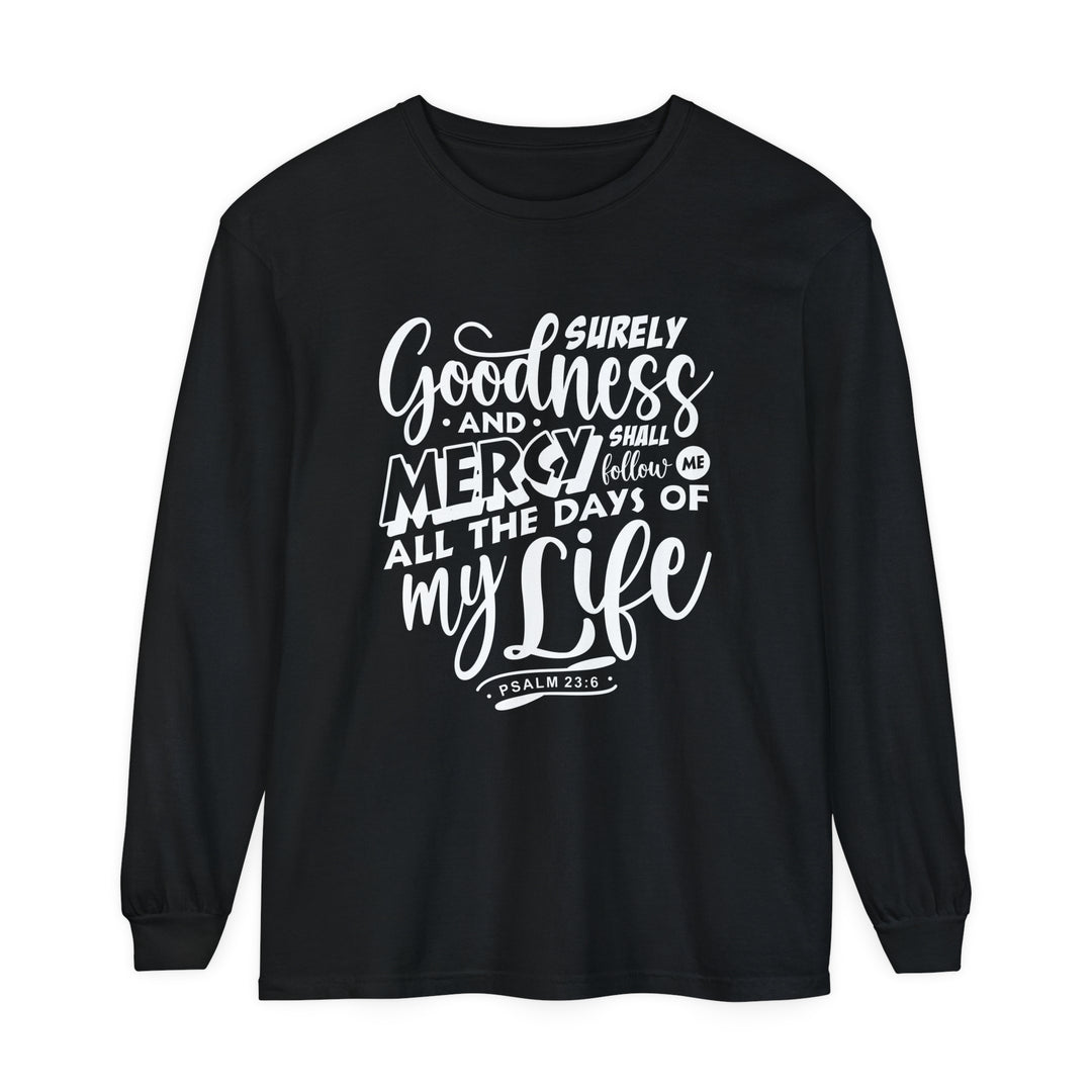 Goodness and Mercy Long Sleeve Shirt Long-sleeve Black S 