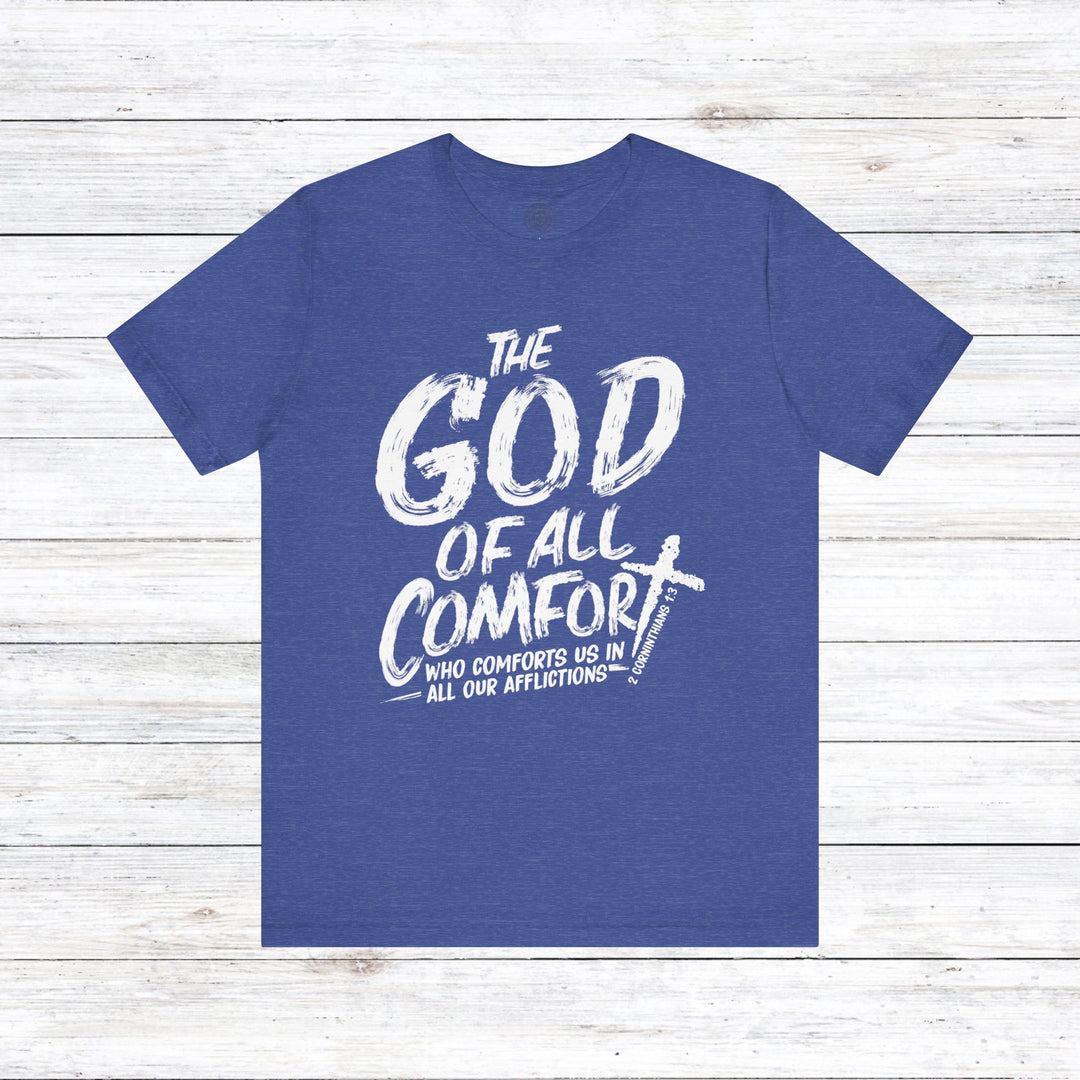 God of All Comfort Unisex T-Shirt T-Shirt Heather True Royal S 