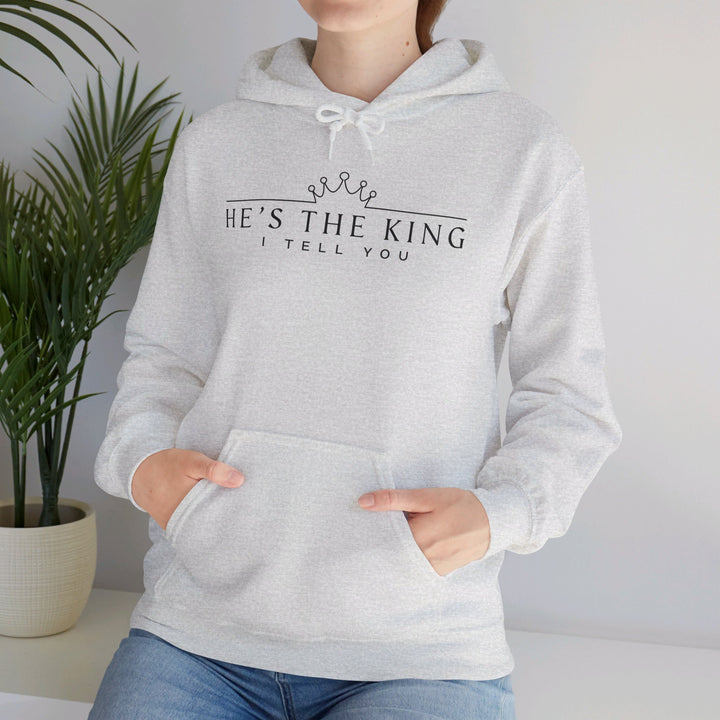 He's The King Hoodie Hoodie   