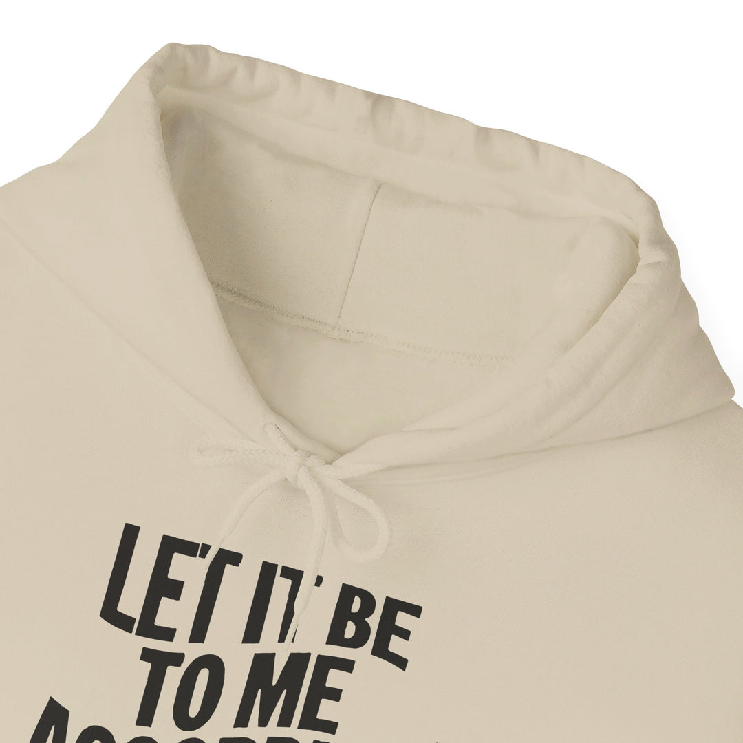 According To Your Word Hoodie Hoodie   