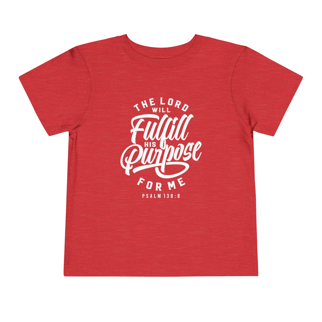 His Purpose Toddler Tee Kids clothes Heather Red 2T 