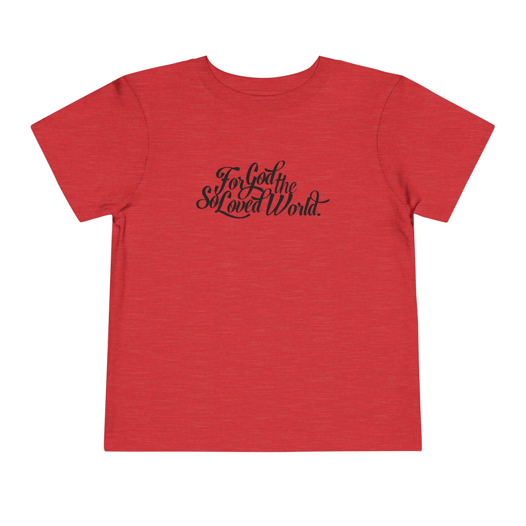 God So Loved Toddler Tee Kids clothes Heather Red 2T 