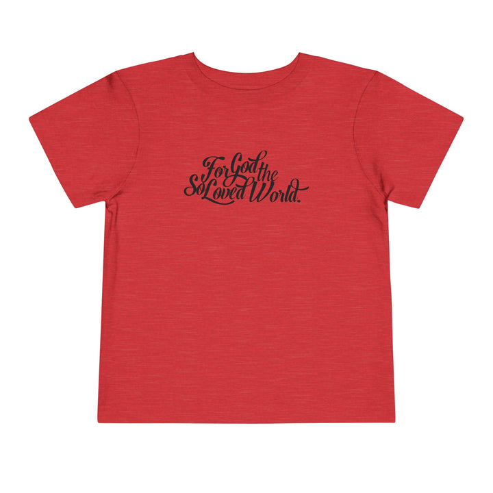 God So Loved Toddler Tee Kids clothes Heather Red 2T 