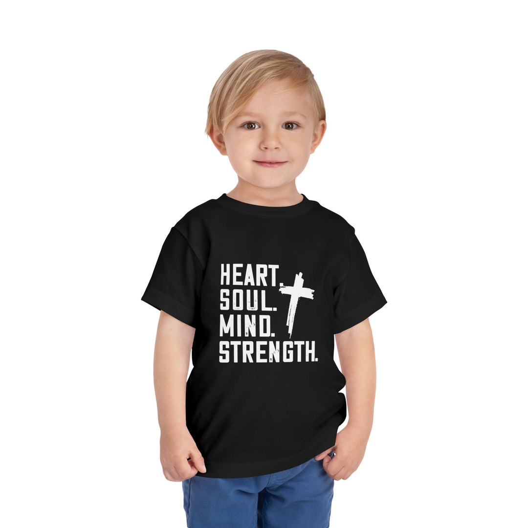 Heart Soul Mind Strength Toddler Tee Kids clothes   