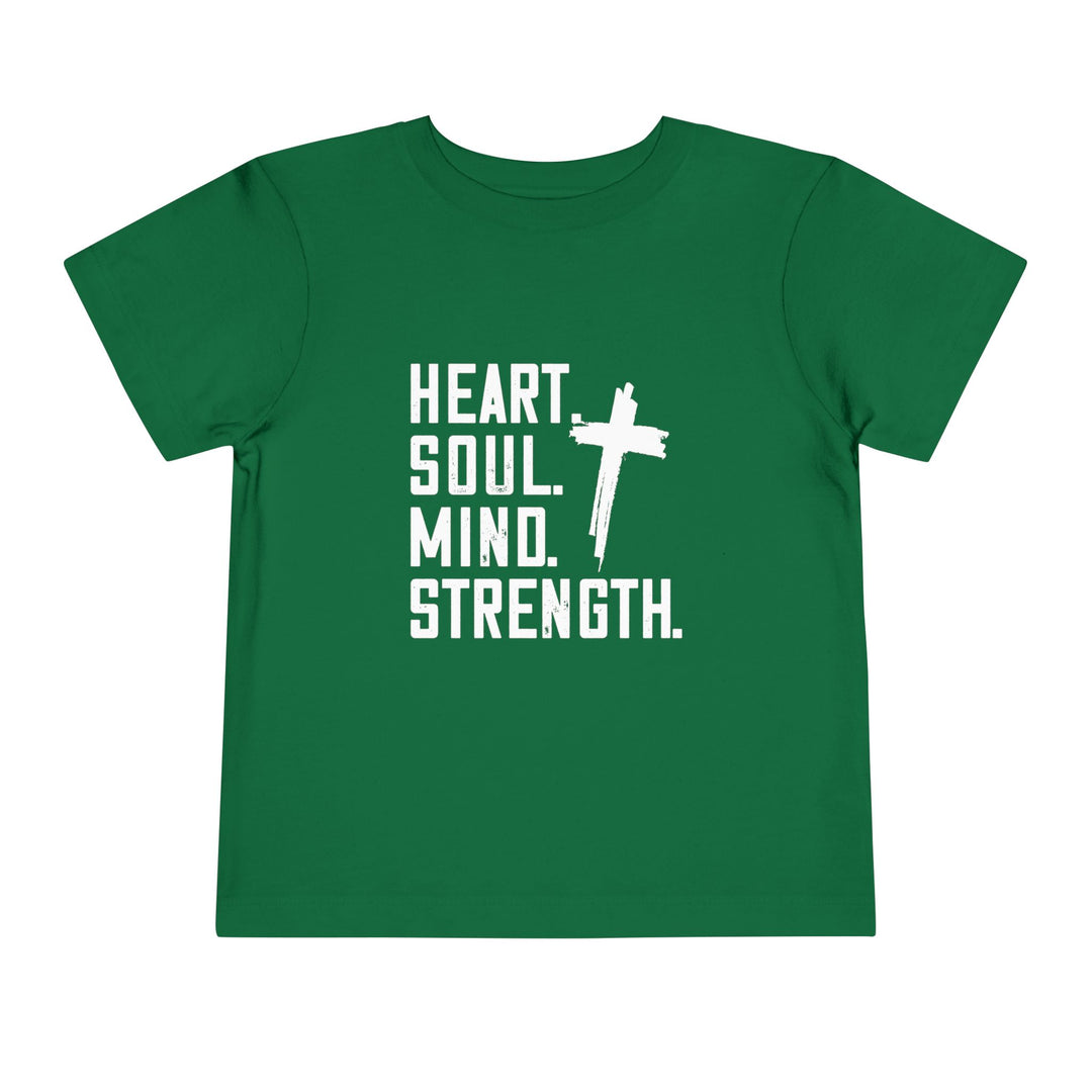 Heart Soul Mind Strength Toddler Tee Kids clothes Kelly 2T 