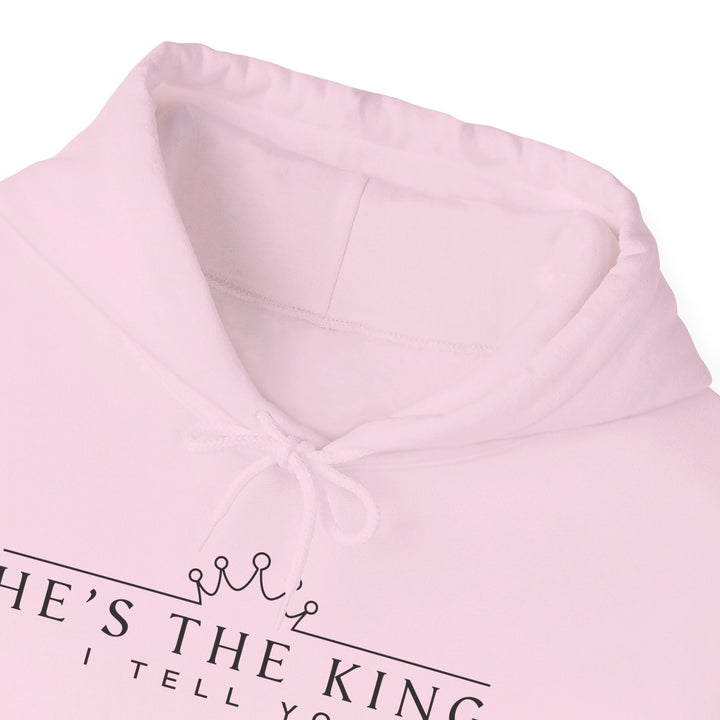 He's The King Hoodie Hoodie   