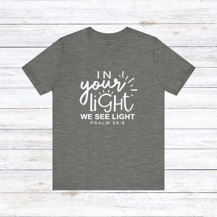 In Your Light Unisex T-Shirt T-Shirt Deep Heather S 