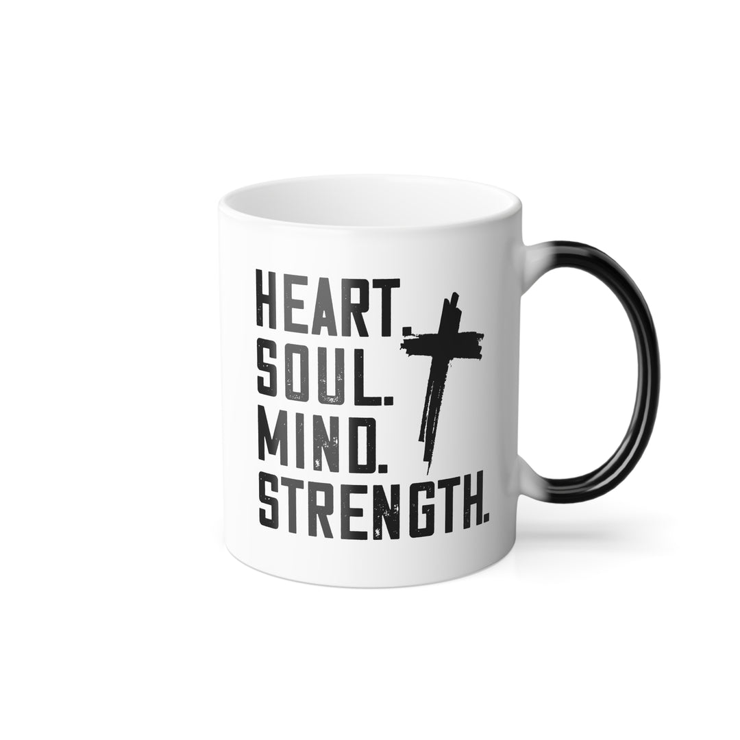 Christian Coffee Mug Heart Soul Mind Strength Color Morphing Mug   