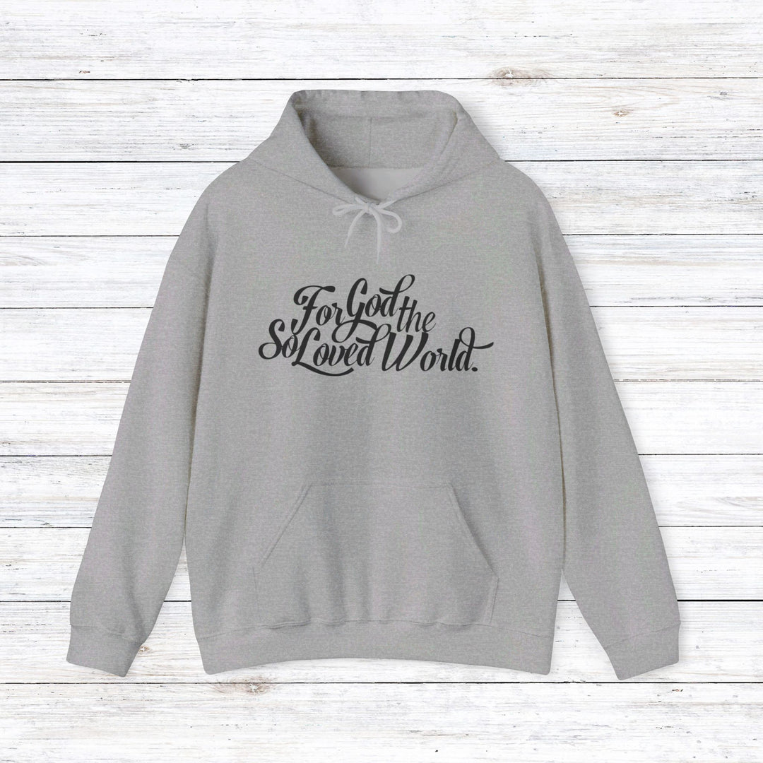 God So Loved Hoodie Hoodie Sport Grey S 